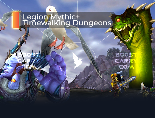 wow Legion Mythic+ Timewalking Dungeons boost