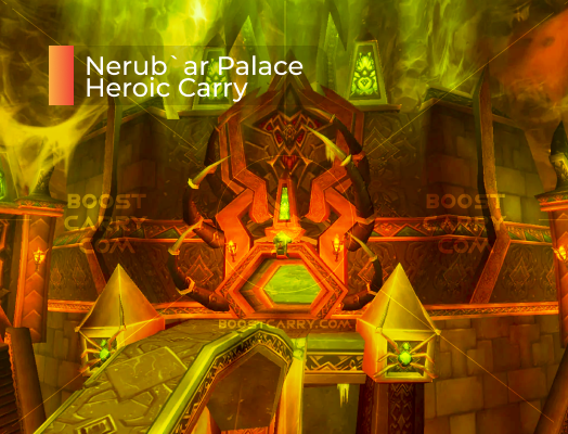 Nerub`ar Palace Heroic Carry