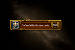 WoW The War Within Keystone Master Boost – Professional Boostcarry Service | Fast & Safe Mythic+ Runs