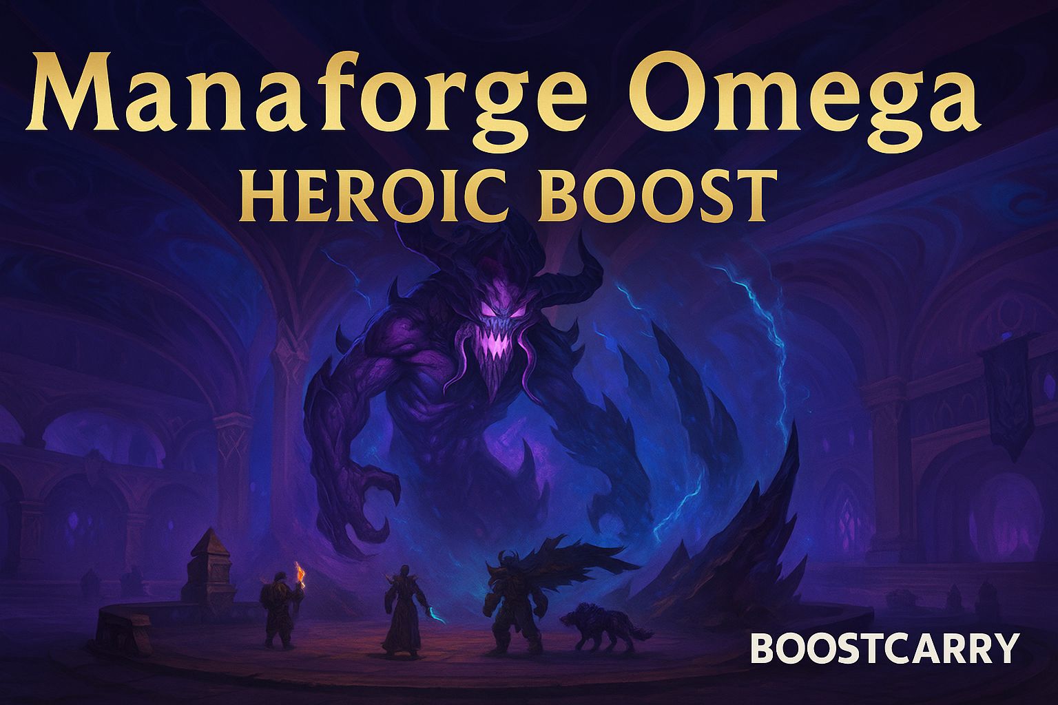 WoW Manaforge Omega Heroic Boost – The War Within raid carry by Boostcarry, full raid clear with AoTC and void-themed artwork