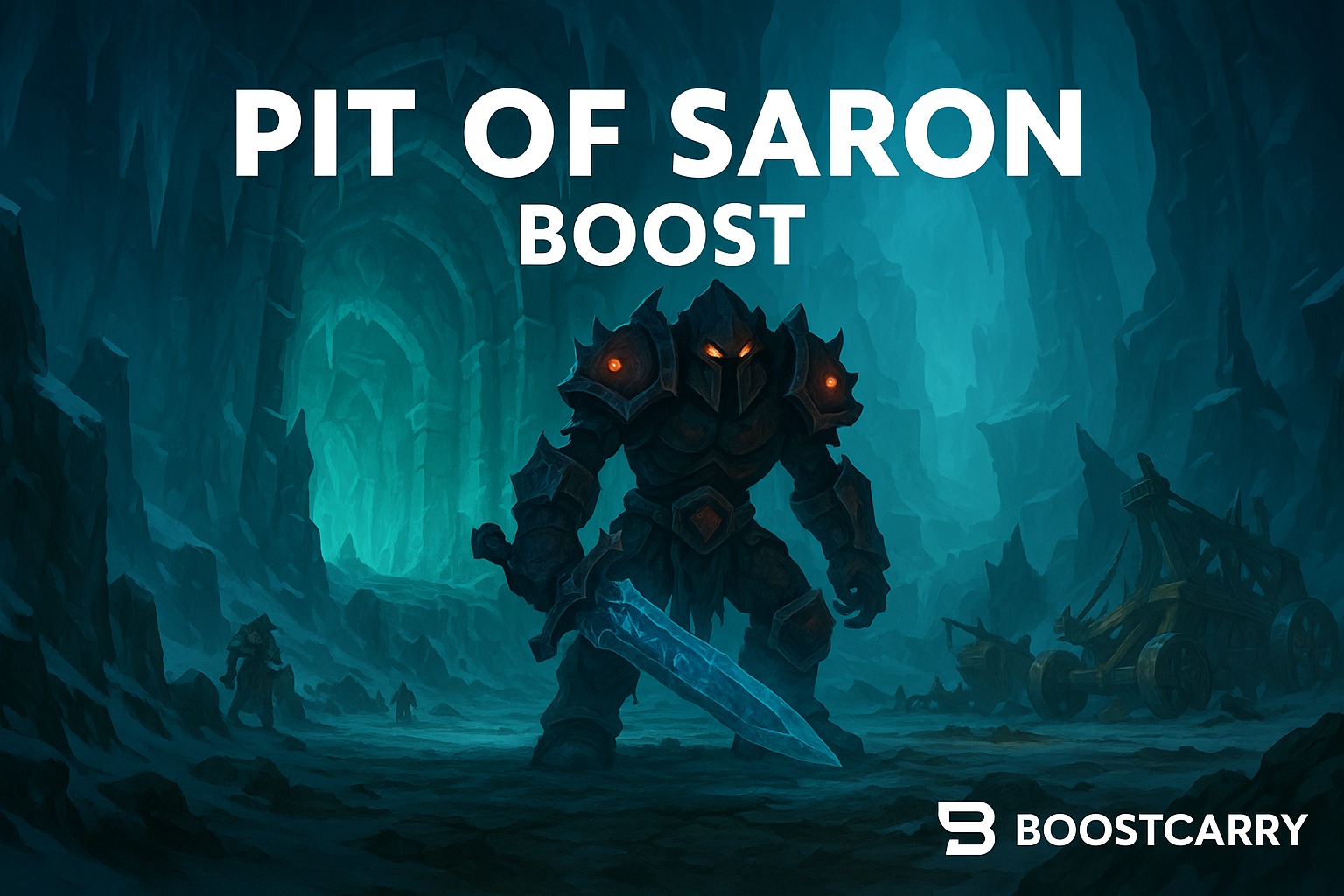Pit of Saron Boost – World of Warcraft Dungeon Carry | Boostcarry