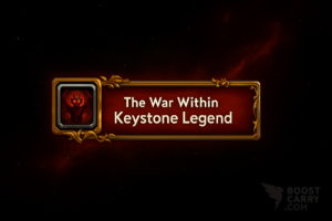 WoW The War Within Keystone Legend Boost – World of Warcraft Boosting Service by Boostcarry
