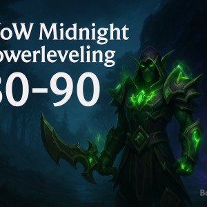 WoW Midnight Powerleveling 80–90 – Fast Power Leveling Service with Apex Talents | Boostcarry